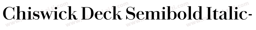 Chiswick Deck Semibold Italic字体转换